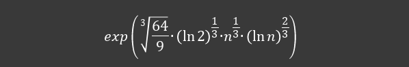M(n) \approx \left( 8 \bullet \exp\left( 3,4 \bullet n^{\frac{1}{3}} \bullet \left( \ln n \right)^{\frac{2}{3}} \right) \right)